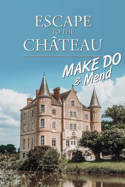 Escape to the Chateau