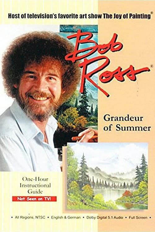 Bob Ross: Grandeur of Summer