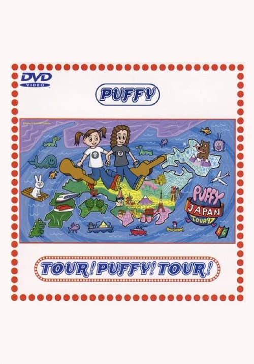 TOUR! PUFFY! TOUR!
