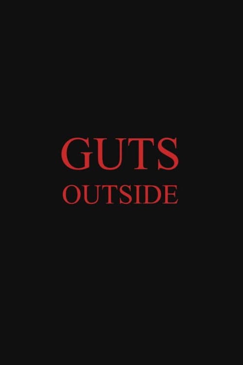 Guts Outside