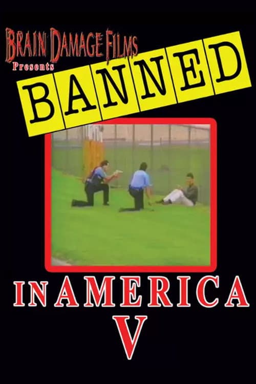 Banned! In America V: The Final Chapter