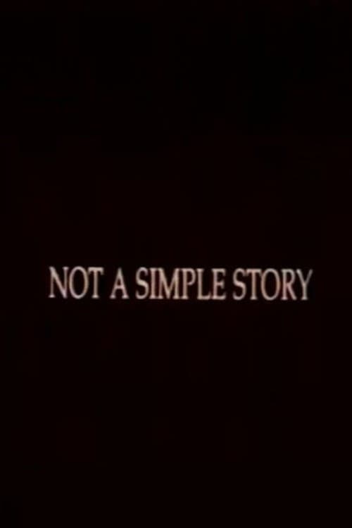 Not A Simple Story; Out in Silence