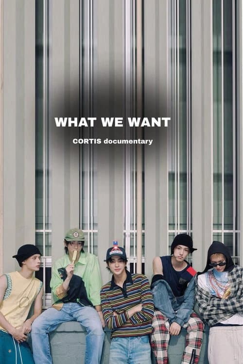 CORTIS Documentary: What We Want