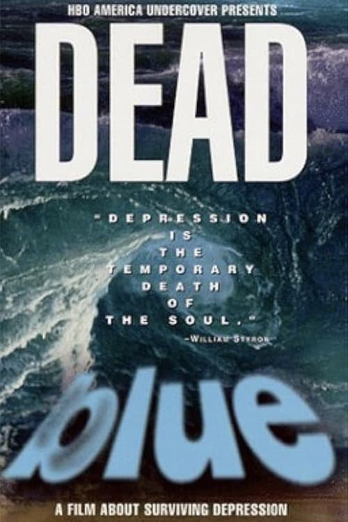 Dead Blue: Surviving Depression