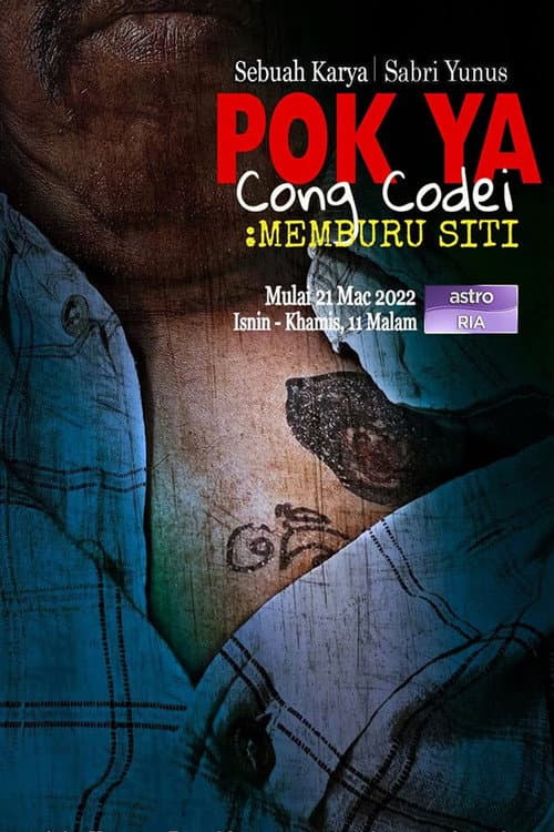 Pok Ya Cong Codei Memburu Siti