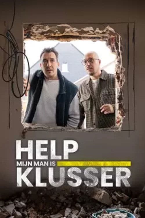 Help, Mijn Man is Klusser
