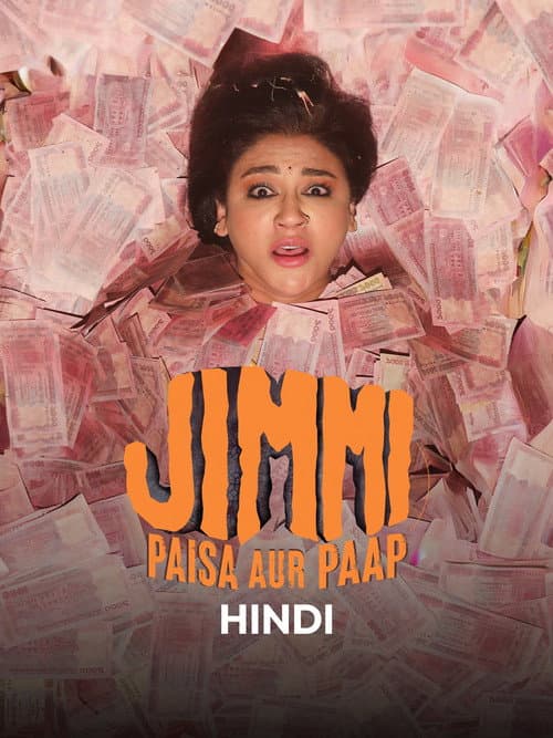 Jimmi: Paisa Aur Paap