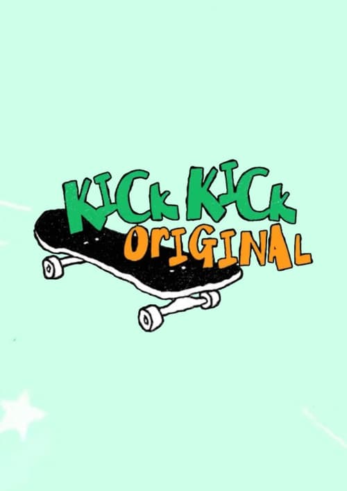 KickKick Original