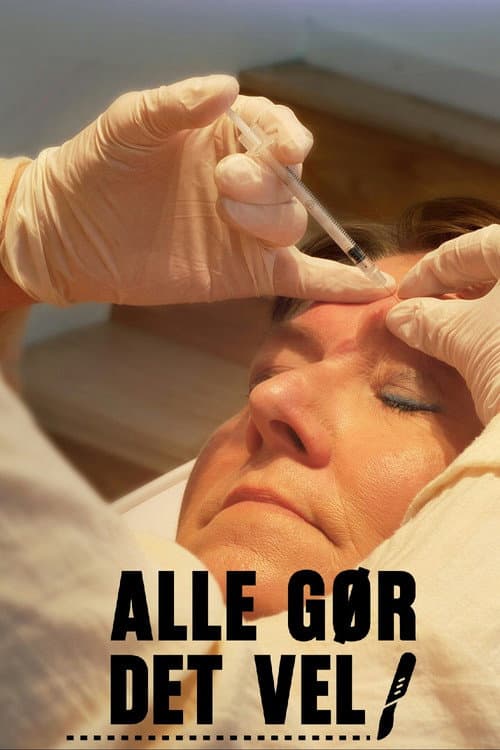Alle gør det vel?