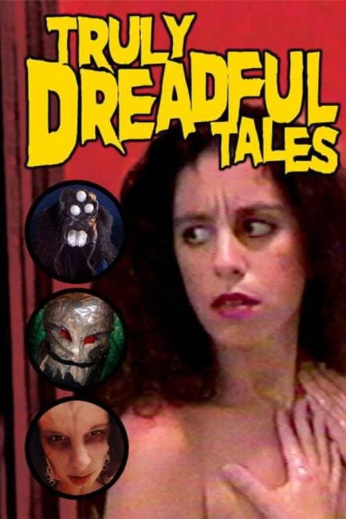 Truly Dreadful Tales