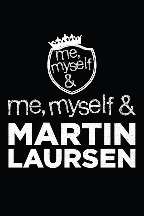 Me, Myself & Martin Laursen