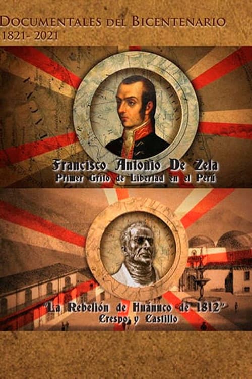 Francisco Antonio de Zela. Primer grito de Libertad en el Perú