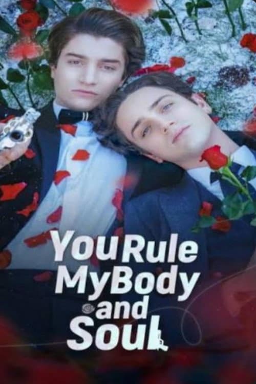 You Rule My Body And Soul