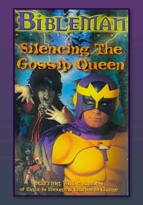 Bibleman: Silencing the Gossip Queen