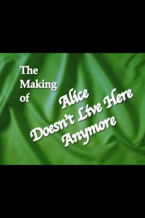 Second Chances: The Making of "Alice Doesn't Live Here Anymore"