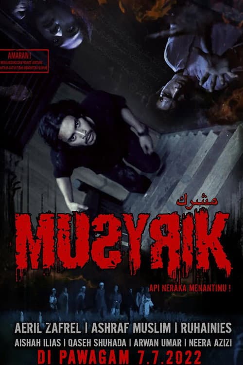 Sinopsis Filem Musyrik - Api Neraka Menantimu