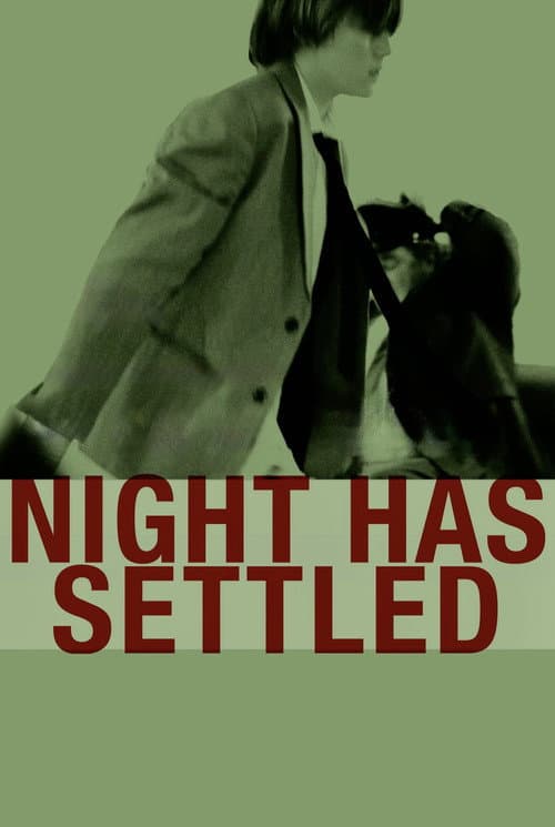 Night Has Settled