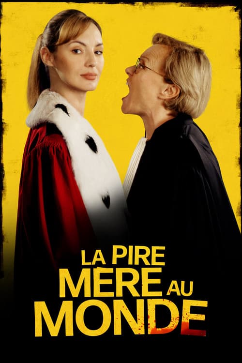 La pire mère au monde