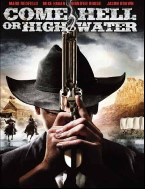 Come Hell or High Water