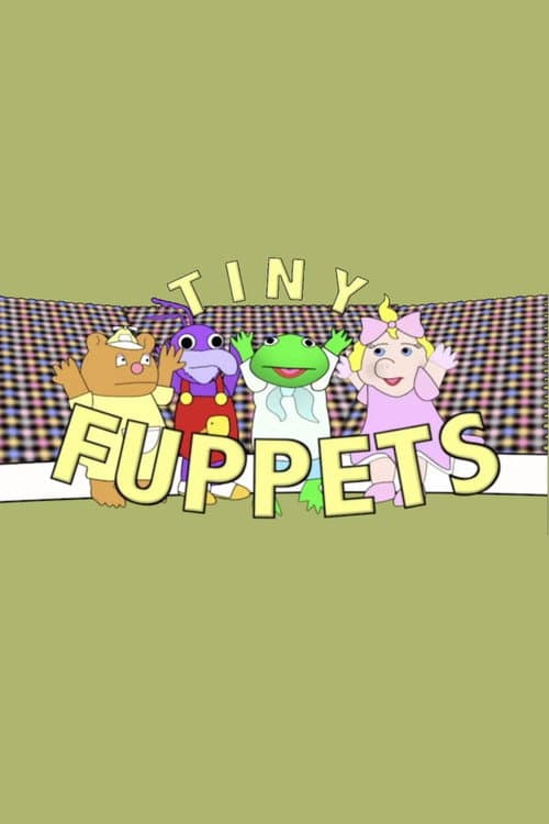 Tiny Fuppets