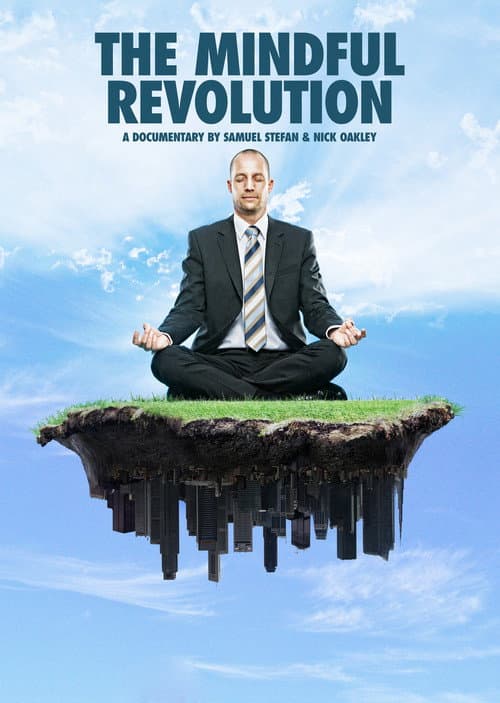 The Mindful Revolution