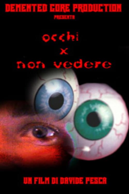 Eyes Not to See