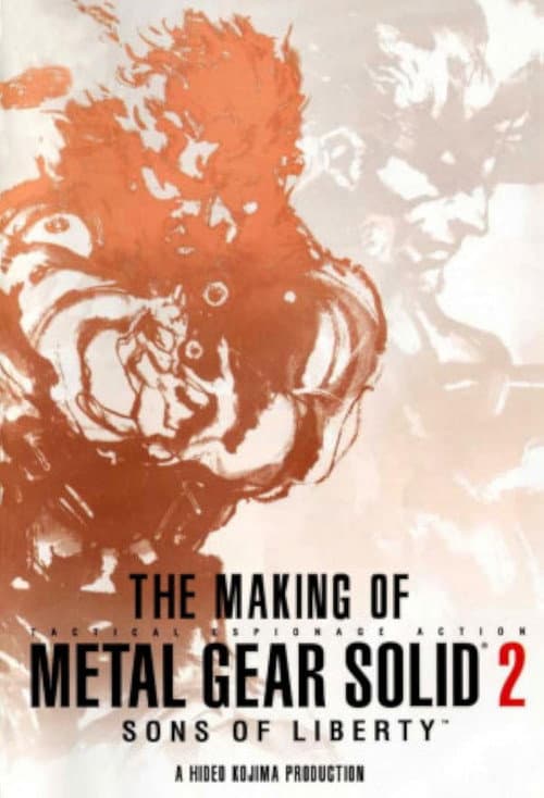 The Making of Metal Gear Solid 2: Sons of Liberty