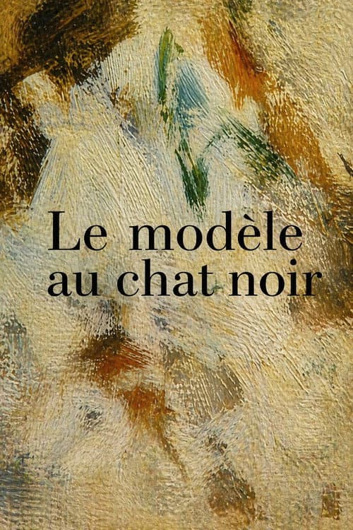 Édouard Manet « Le modèle au chat noir »