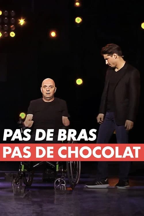 Pas de bras, pas de chocolat !