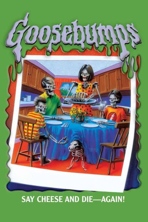 Goosebumps: Say Cheese and Die... Again