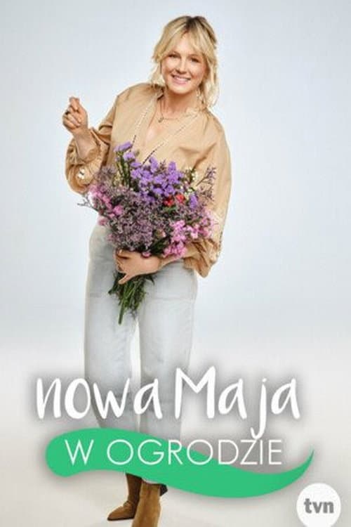 Nowa Maja w Ogrodzie