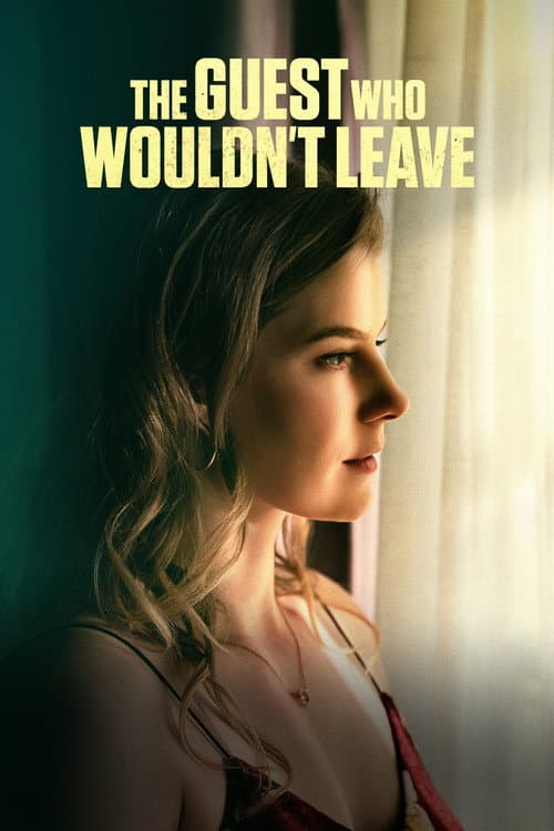 The Guest Who Wouldn't Leave