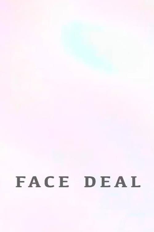 Face Deal