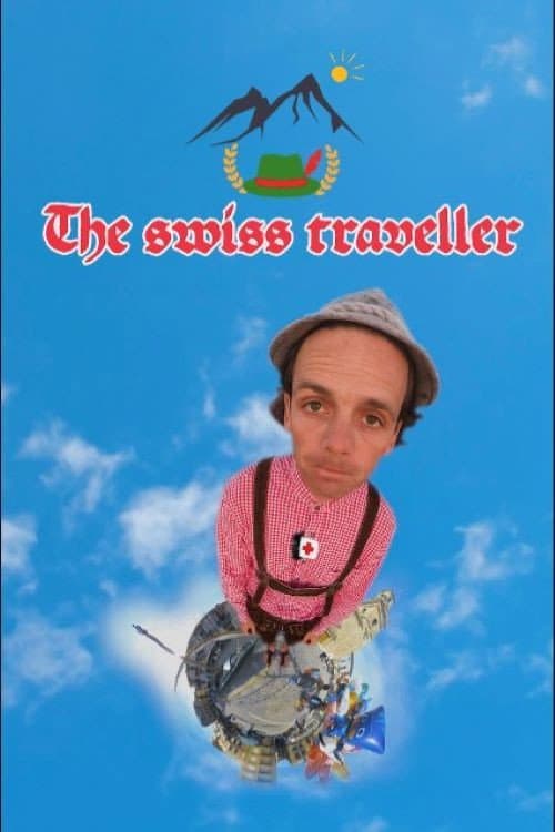 The swiss traveller