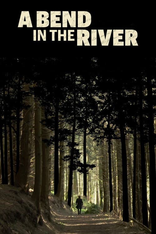 A Bend in the River