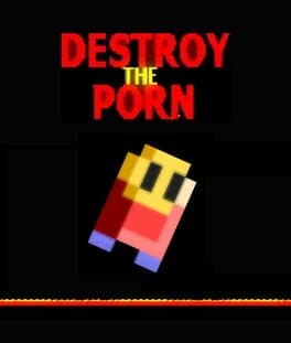 Destroy the Porn