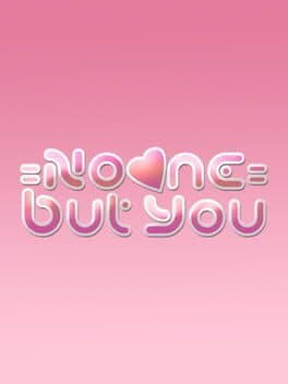 No One But You