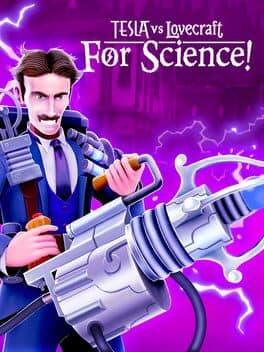 Tesla vs Lovecraft: For Science!