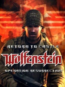 Return to Castle Wolfenstein: Operation Resurrection