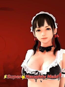 Super Naughty Maid
