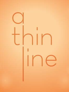 A Thin Line