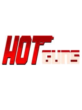 Hot Guns