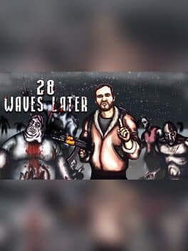 28 Waves Later