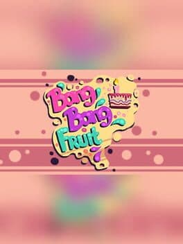 Bang Bang Fruit
