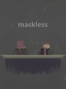 Maskless