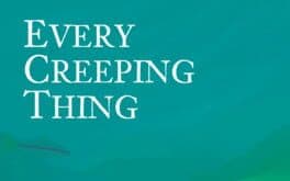 Every Creeping Thing