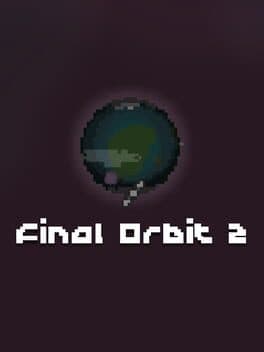 Final Orbit 2