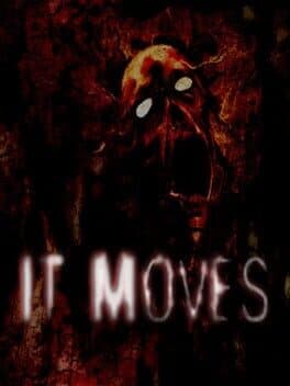 It Moves