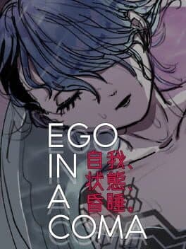Ego in a Coma