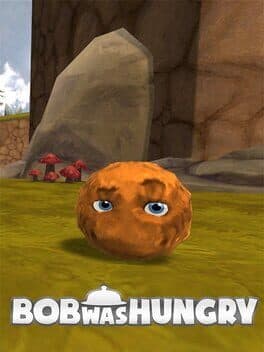 Bob Was Hungry